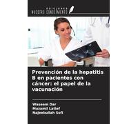 Prevención de la hepatitis B en pacientes con cáncer: el papel de la vacunación