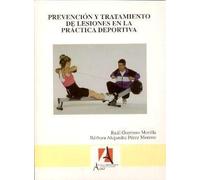Prevención y tratamiento de lesiones en la práctica deportiva