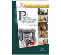 Prevenir los tumores digestivos: Lo que necesitas saber para evitar el cáncer
