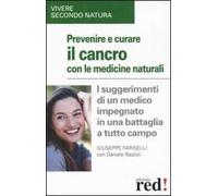 Prevenire e cucare il cancro con le medicine naturali