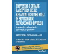 Prevenire e curare la rottura delle relazioni genitore-figli in s