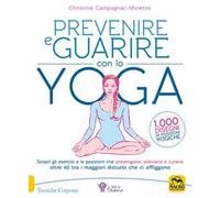 Prevenire e guarire con lo yoga
