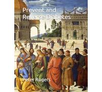 Prevent and Reverse Diabetes