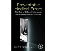 Preventable Medical Errors: The Role of Different Sciences in Medical Education and Practice