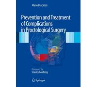 Prevention and treatment of complications in proctological surgery