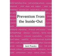Prevention from the Inside-Out - Pransky Jack
