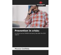 Prevention in crisis:: A critical look at OHADA insolvency law after the 2015 reform