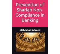 Prevention of Shariah Non-Compliance in Banking