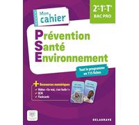 Prévention santé environnement (PSE) 2de, 1re, Tle Bac Pro