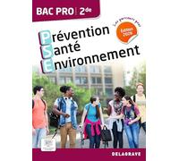 Prévention santé environnement (PSE) 2de Bac Pro: Pochette élève