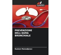 PREVENZIONE DELL'ASMA BRONCHIALE