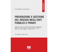 Prevenzione e gestione del rischio negli enti pubblici e privati - Bilardo...
