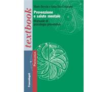 Prevenzione e salute mentale. Manuale di psicologia preventiva