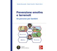 Prevenzione emotiva e terremoti. Un percorso per bambini - Raccanello Dani...