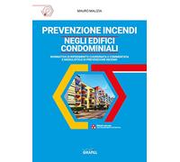 Prevenzione incendi negli edifici condominiali. Con software