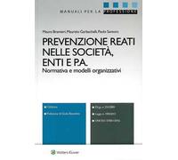 Prevenzione reati nelle società, enti e P.A.