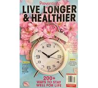 Prevenzione, Vivi più a lungo & Numero di riviste più sane 2 modi per stare bene per la vita