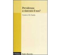 Previdenza: a ciascuno il suo?