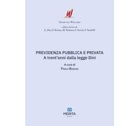 Previdenza pubblica e privata. A trent'anni dalla legge Dini