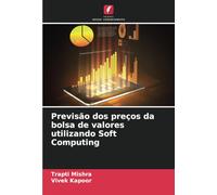 Previsão dos preços da bolsa de valores utilizando Soft Computing