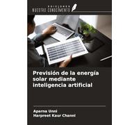 Previsión de la energía solar mediante inteligencia artificial