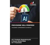PREVISIONE DELL'IPERPIESI: UTILIZZANDO L'APPRENDIMENTO AUTOMATICO