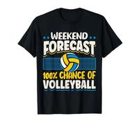 Previsioni del fine settimana di pallavolo: 100% di probabilità di pallavolo Maglietta