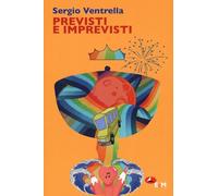 Previsti e imprevisti