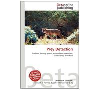 Prey Detection: Predator, Sensory System, Antipredator Adaptation, Evolutionary Arms Race