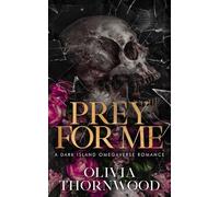 Prey for Me: A Dark Island Omegaverse Romance: 1