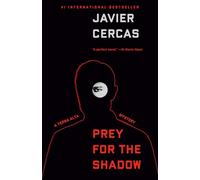 Prey for the Shadow: A Terra Alta Investigation