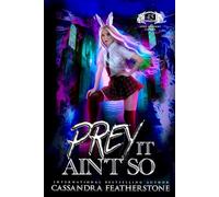 Prey It Ain't So: A Steamy, Paranormal, Humorous Shifter Academy Romance Gap Novel