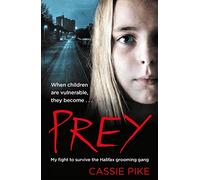 Prey: My Fight to Survive the Halifax Grooming Gang