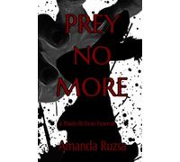 PREY NO MORE: a flash-fiction horror