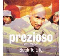 Prezioso Feat.Marvin - Back to Life