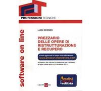 Prezzario delle opere di ristrutturazione e recupero.