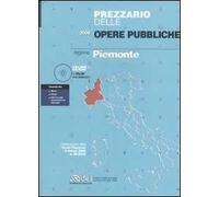Prezzario delle opere pubbliche 2006. Regione Piemonte. Con CD-ROM