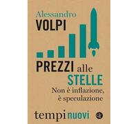 Prezzi alle stelle. Non è inflazione, è speculazione