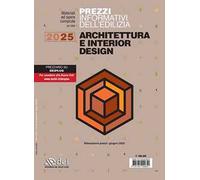 Prezzi informativi dell'edilizia. Architettura e interior design 2025. Rilevazione prezzi Giugno 2025