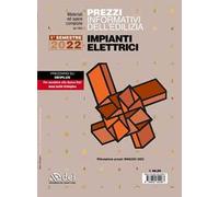 Prezzi informativi dell'edilizia. Impianti elettrici. 1º semestre 2022