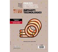 Prezzi informativi dell'edilizia. Impianti tecnologici. 1° semestre 2023. Materiali e opere compiute