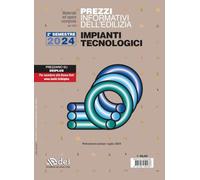 PREZZI INFORMATIVI DELL'EDILIZIA. IMPIANTI TECNOLOGICI. 2° SEMESTRE 2024. MATERI