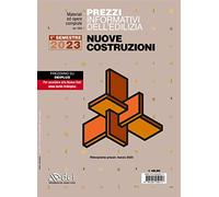 Prezzi informativi dell'edilizia. Nuove costruzioni. 1º semestre 2023. Mat...