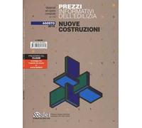 Prezzi informativi dell'edilizia. Nuove costruzioni. Agosto 2016
