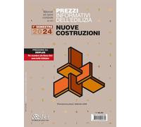 Prezzi informativi dell'edilizia. Prezzario nuove costruzioni. 1/2024. Rilevazione prezzi Febbraio 2024