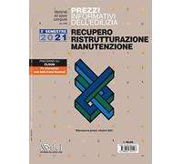 Prezzi informativi dell’edilizia. Recupero ristrutturazioni manutenzione. Ottobre 2021.