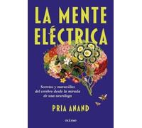 Pria Anand La Mente Eléctrica / The Mind Electr (Tascabile) (PRESALE 08/06/2026)