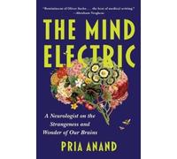 Pria Anand The Mind Electric (Copertina rigida)