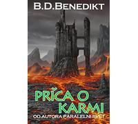 Prica O Karmi/ the Story of Karma