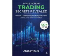 Price Action Trading Secrets Revealed (Tascabile)